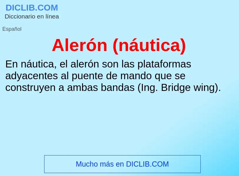 Wat is Alerón (náutica) - definition