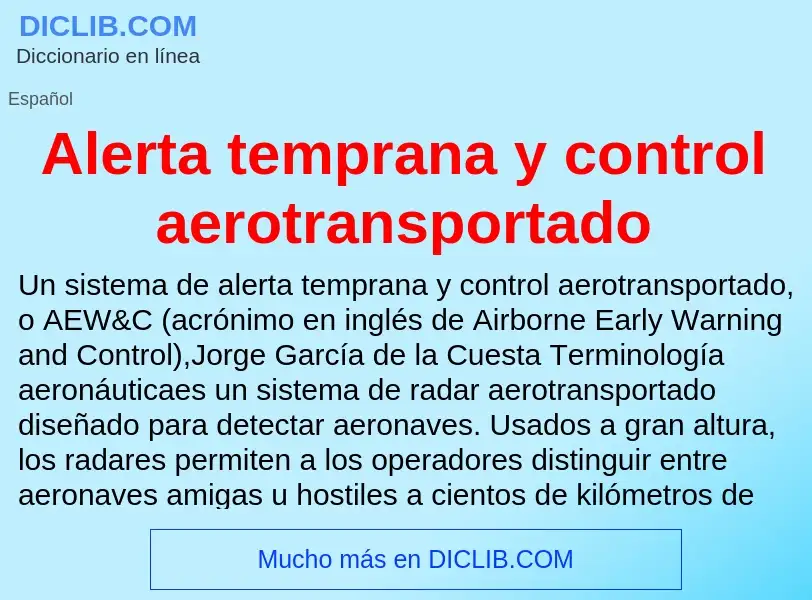 Что такое Alerta temprana y control aerotransportado - определение