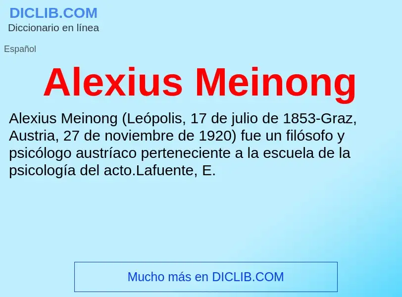 ¿Qué es Alexius Meinong? - significado y definición