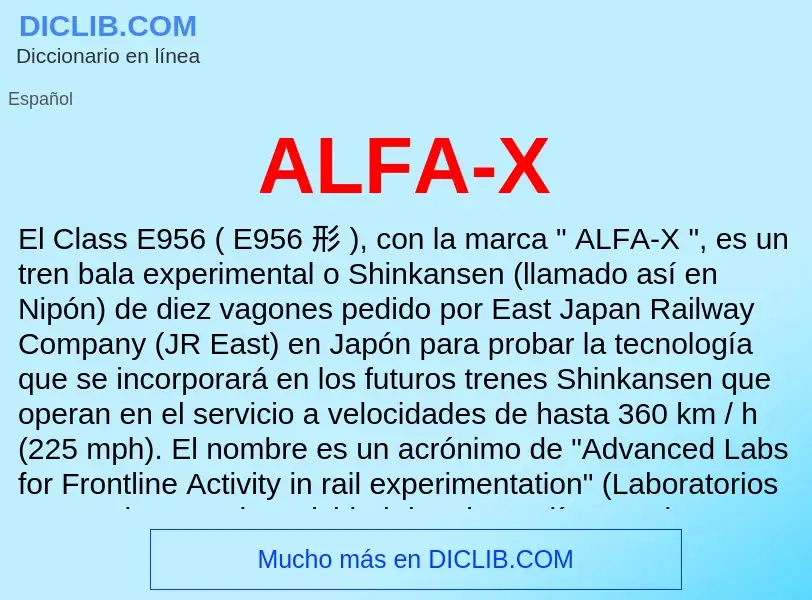 What is ALFA-X - definition