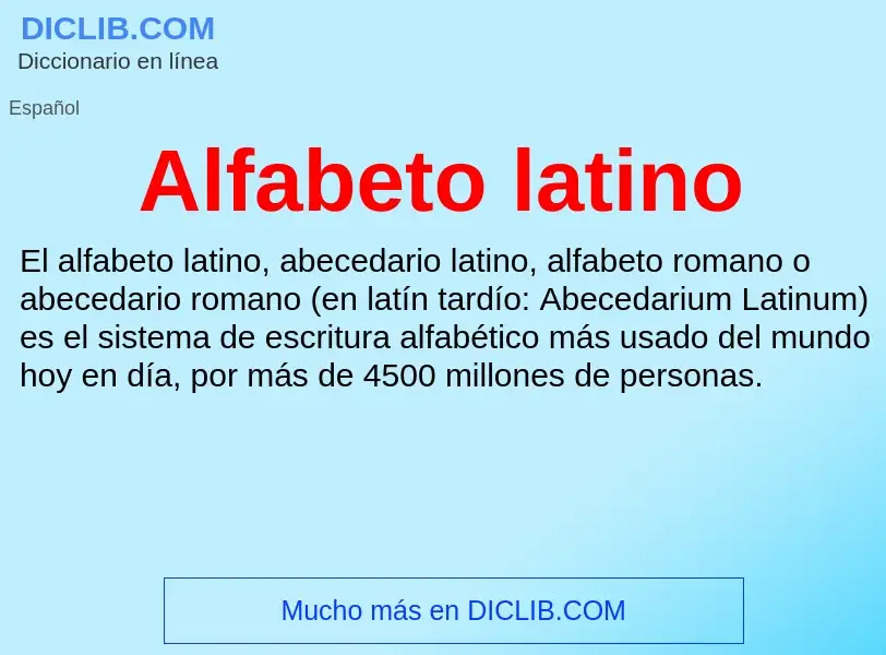 ¿Qué es Alfabeto latino? - significado y definición