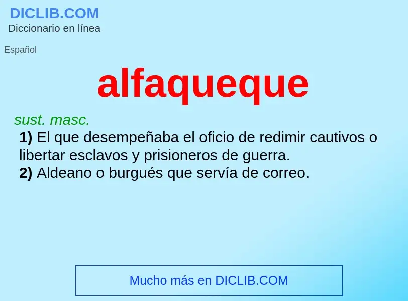 What is alfaqueque - meaning and definition