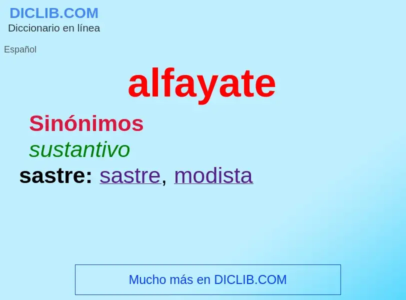 What is alfayate - definition