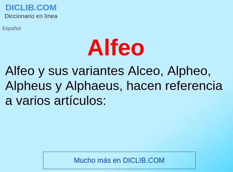 ¿Qué es Alfeo? - significado y definición