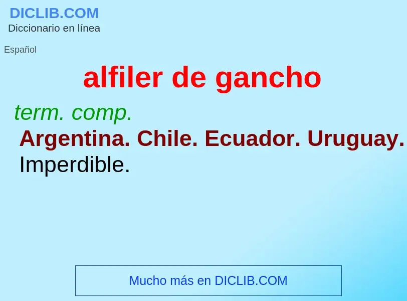 What is alfiler de gancho - definition