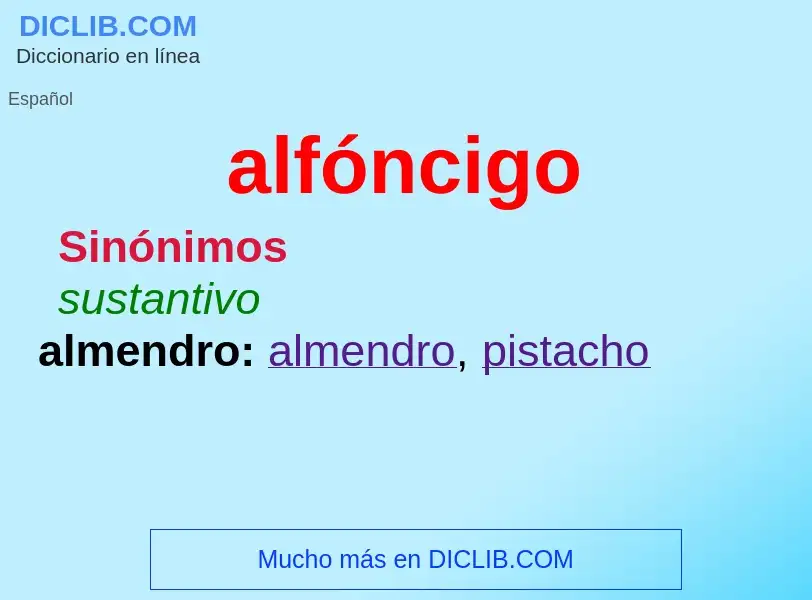 ¿Qué es alfóncigo? - significado y definición