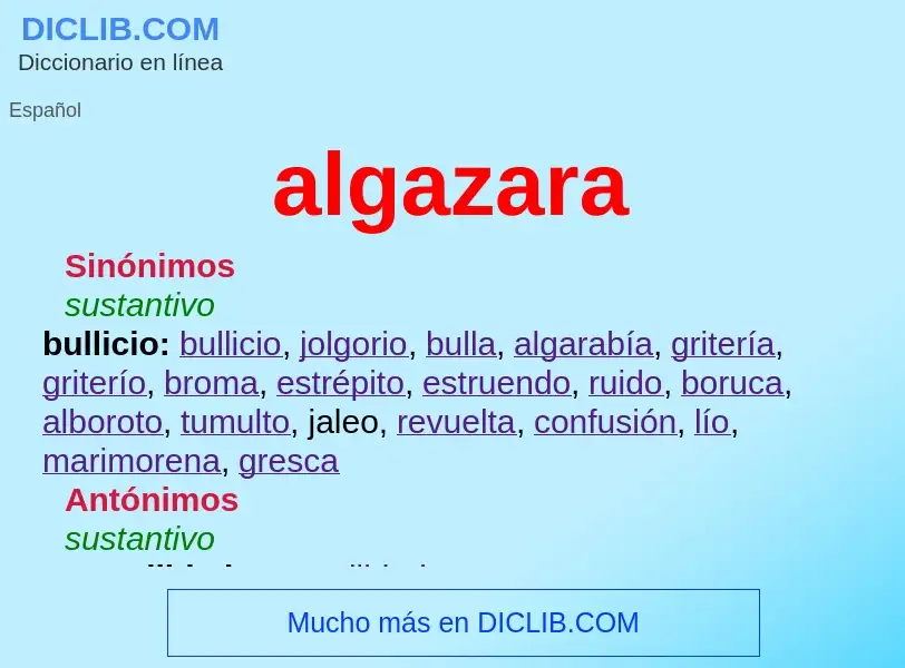 O que é algazara - definição, significado, conceito