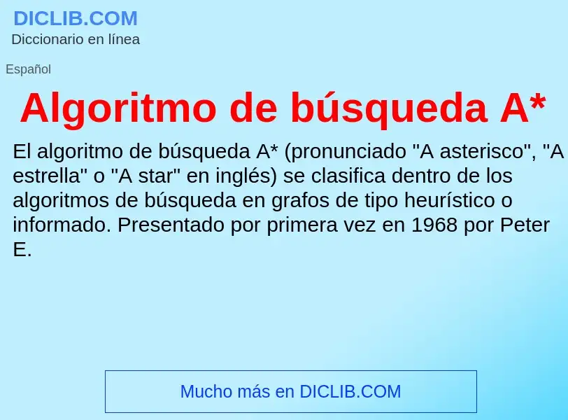 Was ist Algoritmo de búsqueda A* - Definition