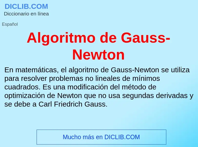 ¿Qué es Algoritmo de Gauss-Newton? - significado y definición