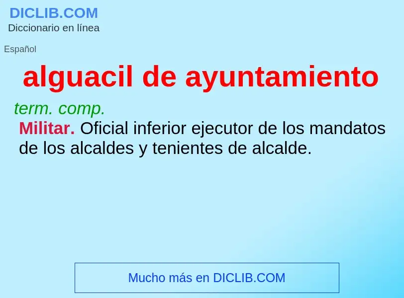 Wat is alguacil de ayuntamiento - definition