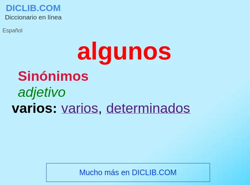 What is algunos - meaning and definition