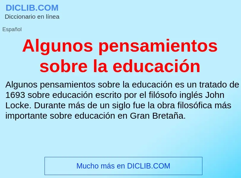 Что такое Algunos pensamientos sobre la educación - определение