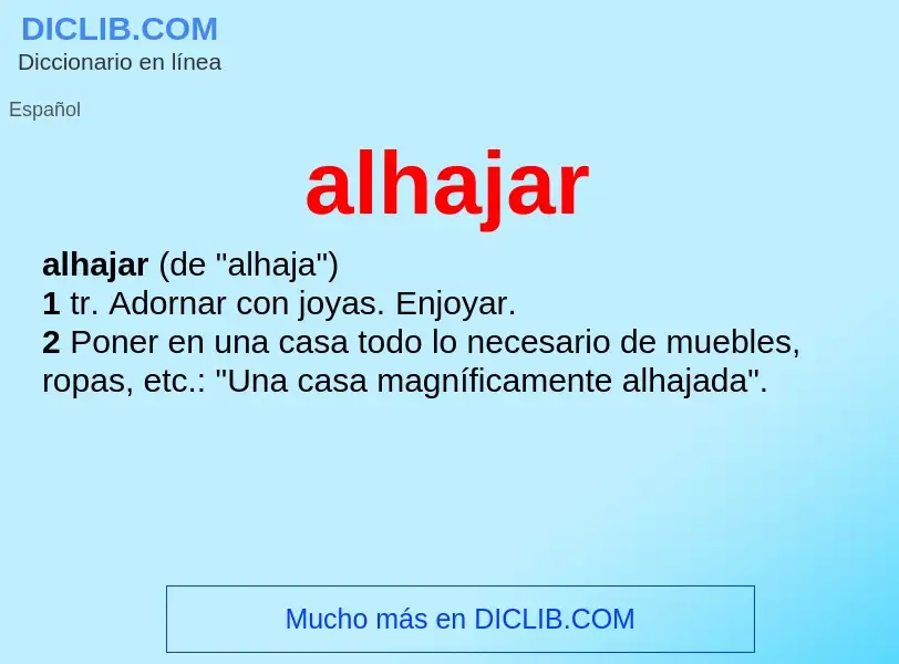 ¿Qué es alhajar? - significado y definición