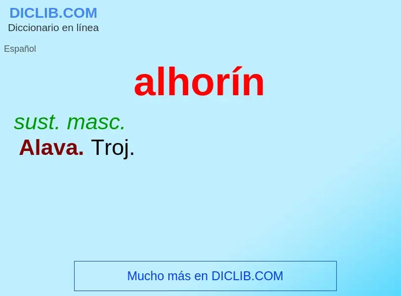 ¿Qué es alhorín? - significado y definición