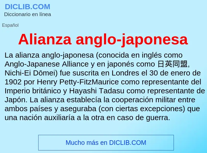 Che cos'è Alianza anglo-japonesa - definizione