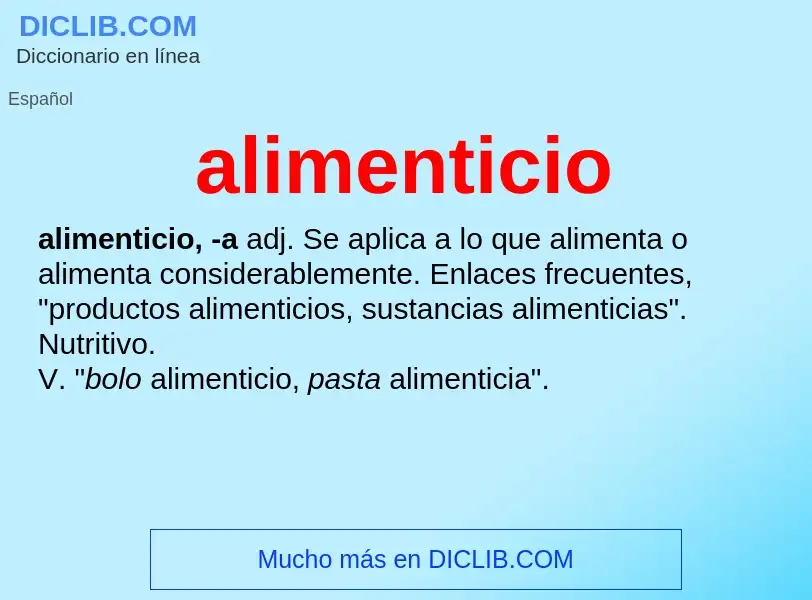 What is alimenticio - meaning and definition