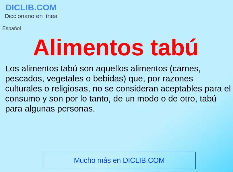 Was ist Alimentos tabú - Definition