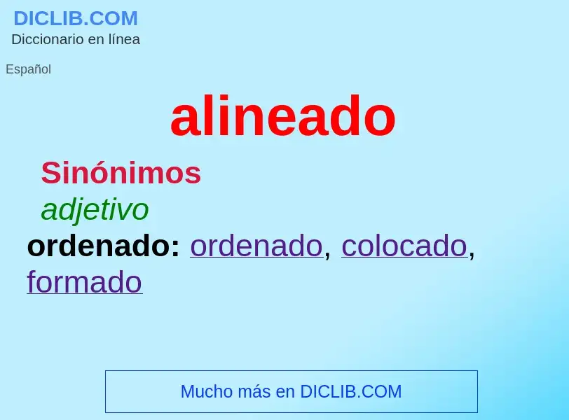 What is alineado - definition