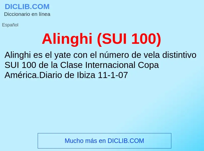 ¿Qué es Alinghi (SUI 100)? - significado y definición