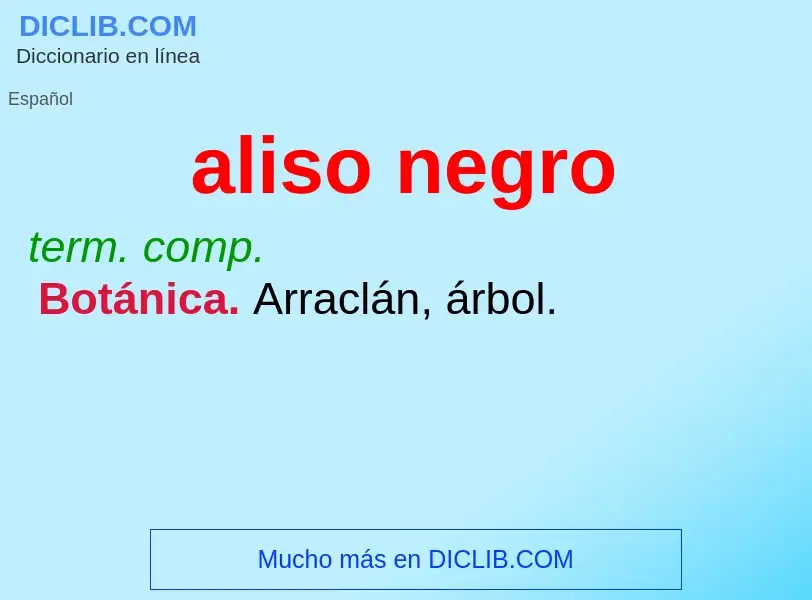 ¿Qué es aliso negro? - significado y definición