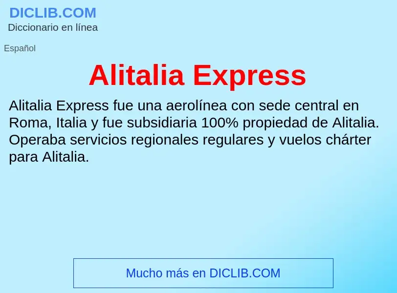 ¿Qué es Alitalia Express? - significado y definición