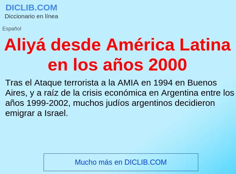 ¿Qué es Aliyá desde América Latina en los años 2000? - significado y definición