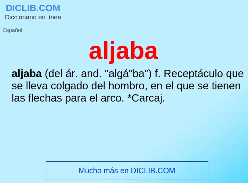 ¿Qué es aljaba? - significado y definición