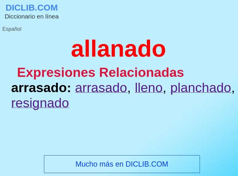 What is allanado - meaning and definition