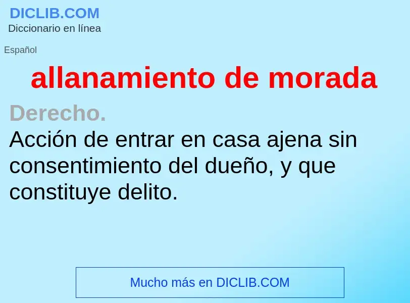 ¿Qué es allanamiento de morada? - significado y definición