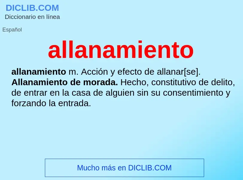 What is allanamiento - meaning and definition