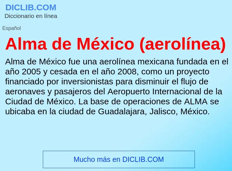 Qu'est-ce que Alma de México (aerolínea) - définition