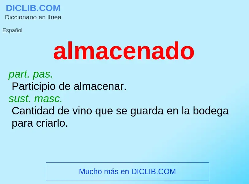 What is almacenado - meaning and definition