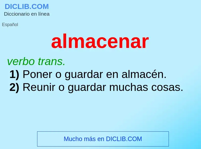 What is almacenar - definition