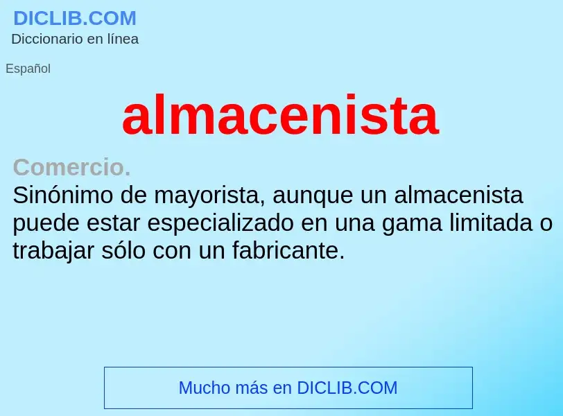 ¿Qué es almacenista? - significado y definición