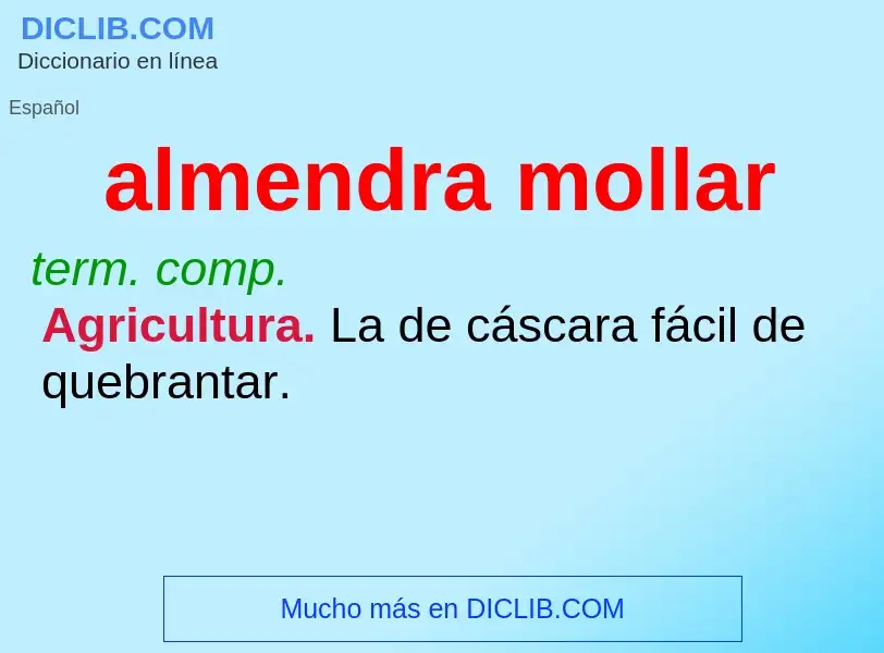 What is almendra mollar - definition