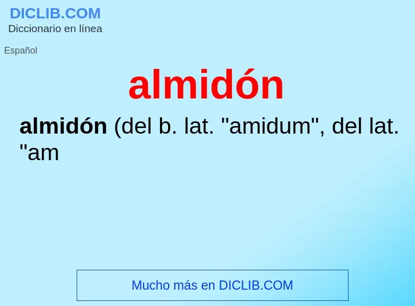 ¿Qué es almidón? - significado y definición