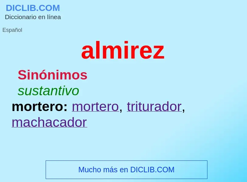 ¿Qué es almirez? - significado y definición