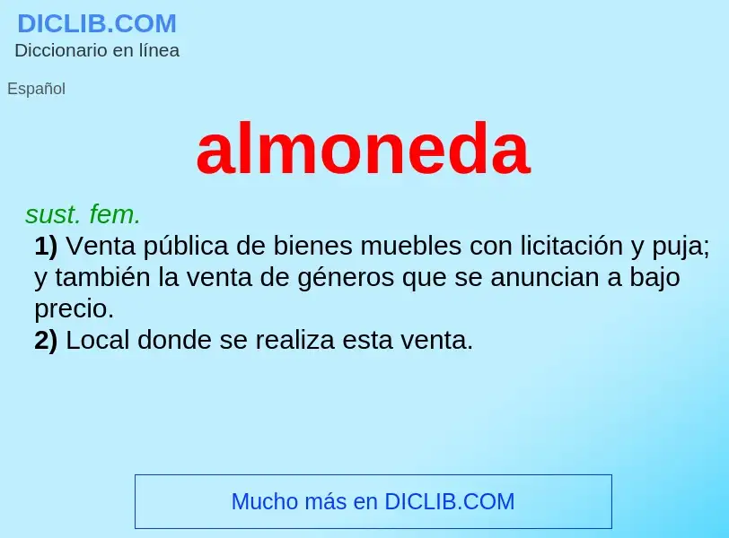 What is almoneda - definition