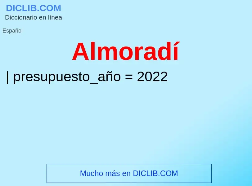 ¿Qué es Almoradí? - significado y definición