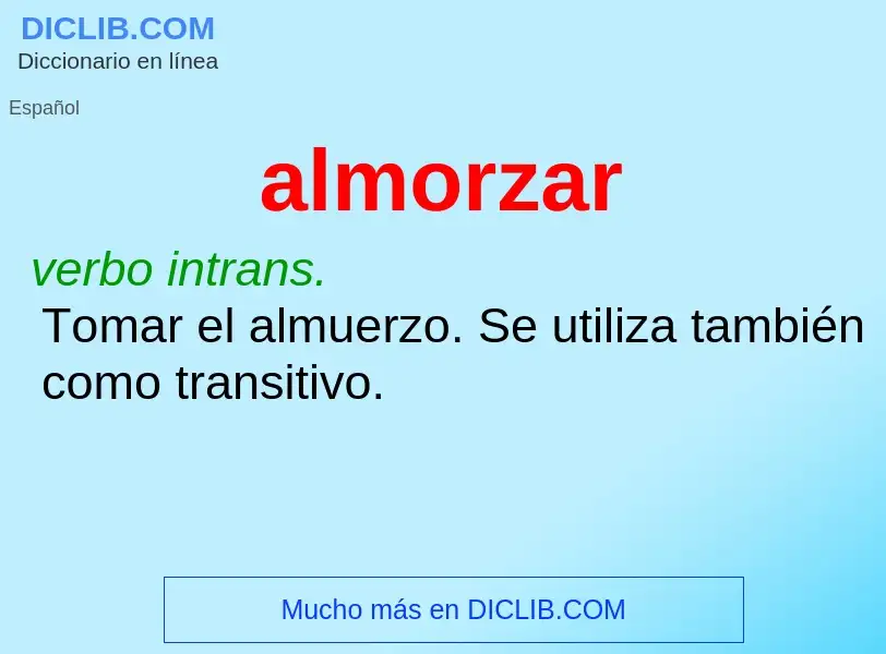 ¿Qué es almorzar? - significado y definición