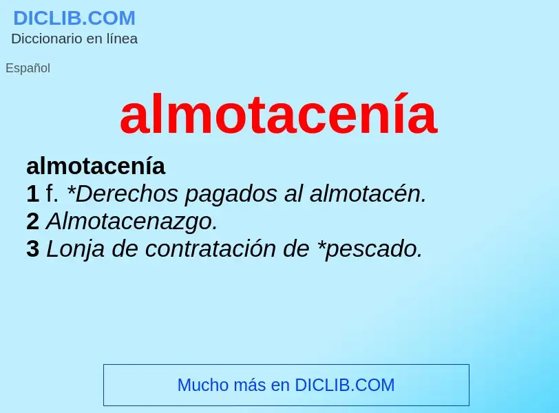 ¿Qué es almotacenía? - significado y definición