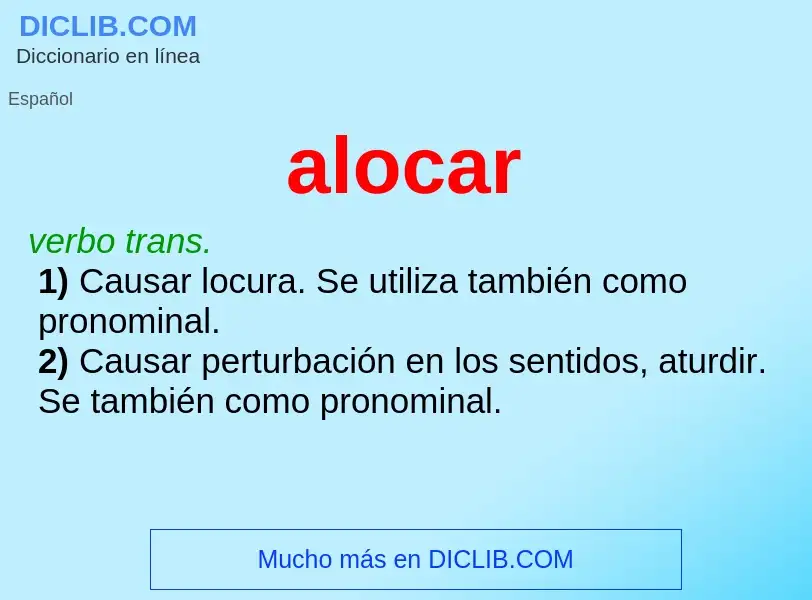 ¿Qué es alocar? - significado y definición