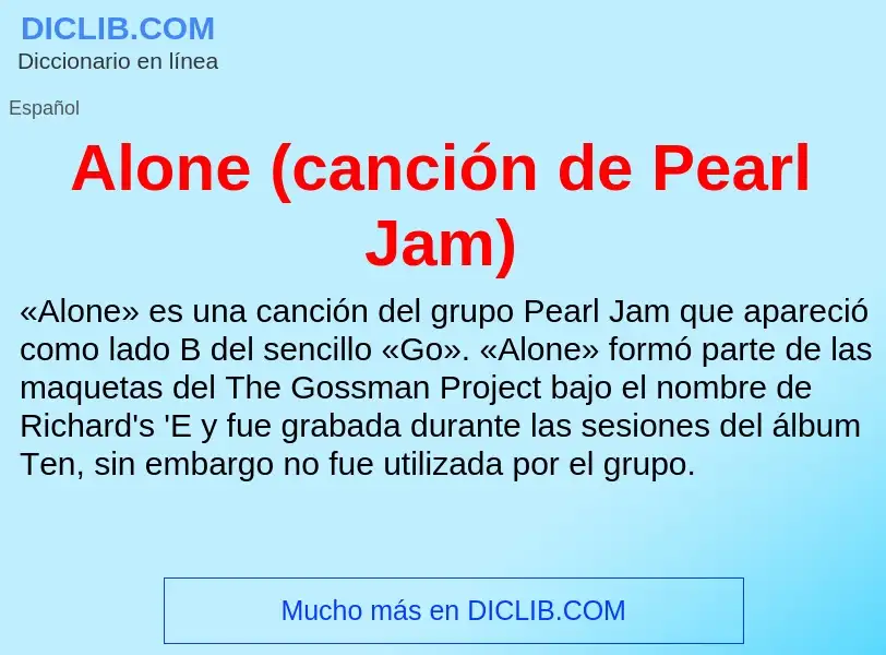 Was ist Alone (canción de Pearl Jam) - Definition