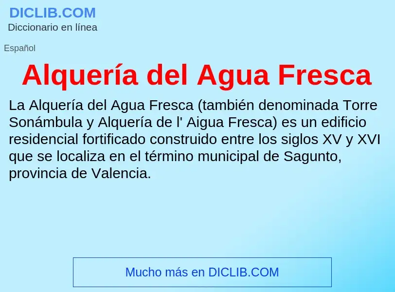 What is Alquería del Agua Fresca - definition