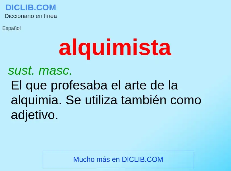 What is alquimista - definition