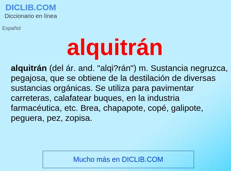 Wat is alquitrán - definition