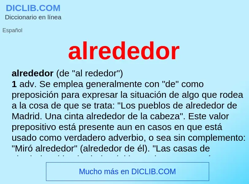 O que é alrededor - definição, significado, conceito