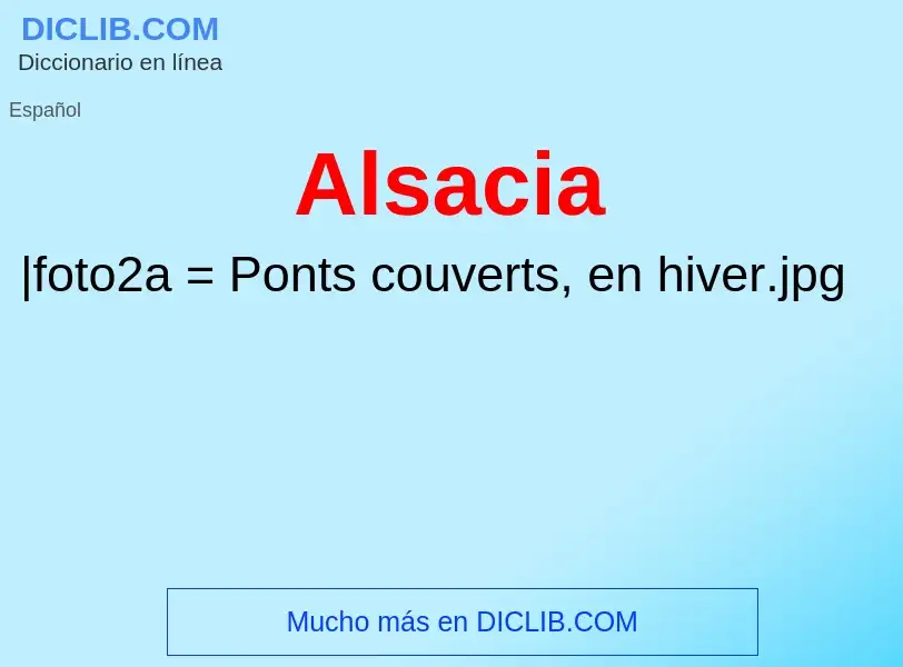 O que é Alsacia - definição, significado, conceito