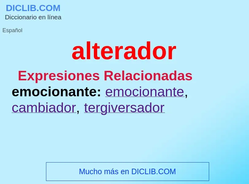 ¿Qué es alterador? - significado y definición