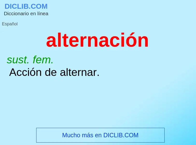 What is alternación - definition